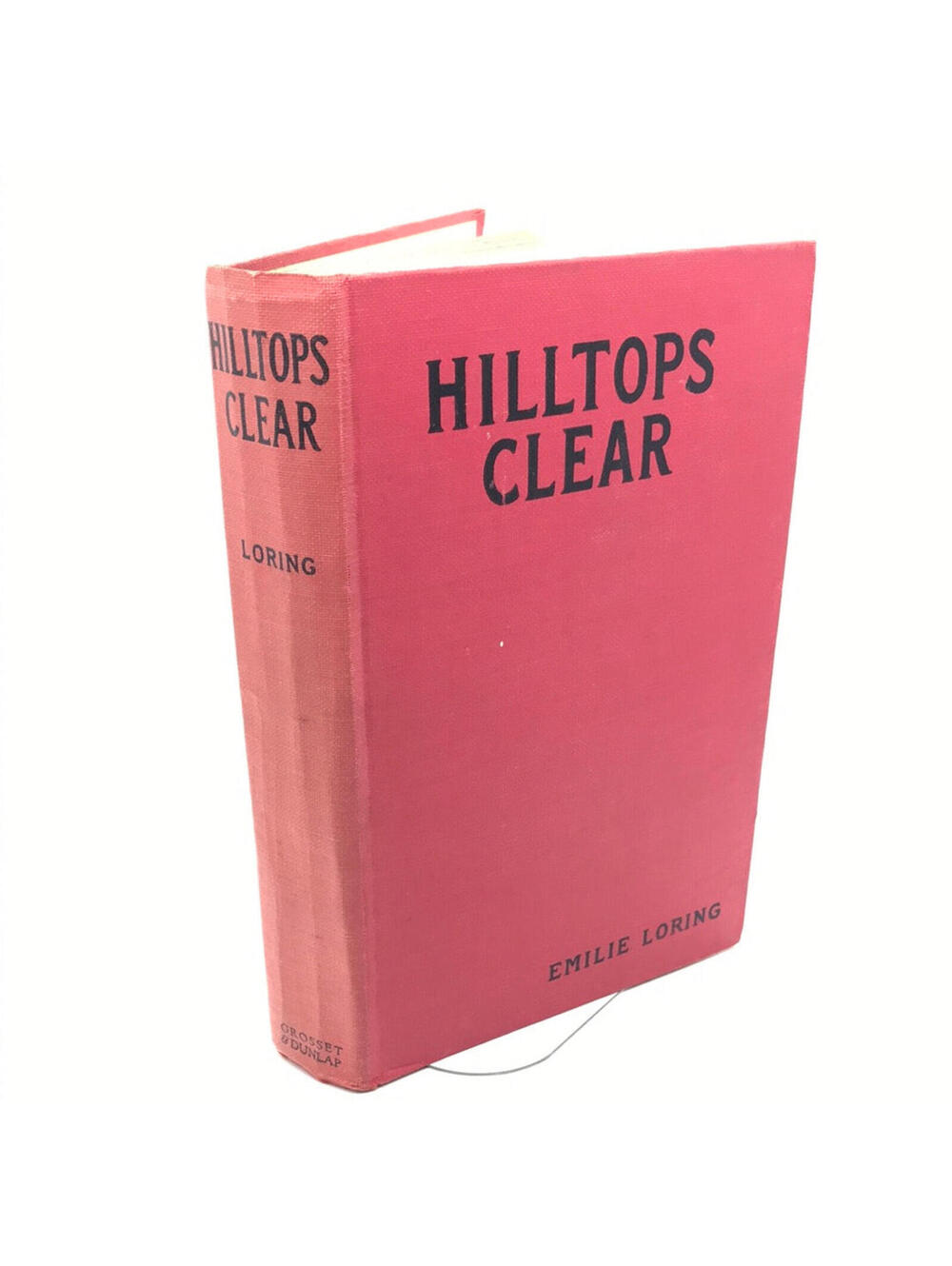 1933 Hilltops Clear by Emilie Loring - Vintage Hardcover Book